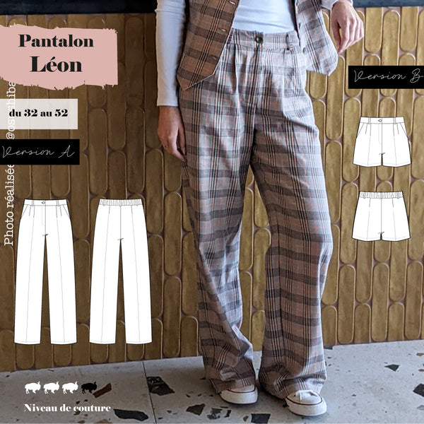 Patron Pantalon Léon du 32 au 52