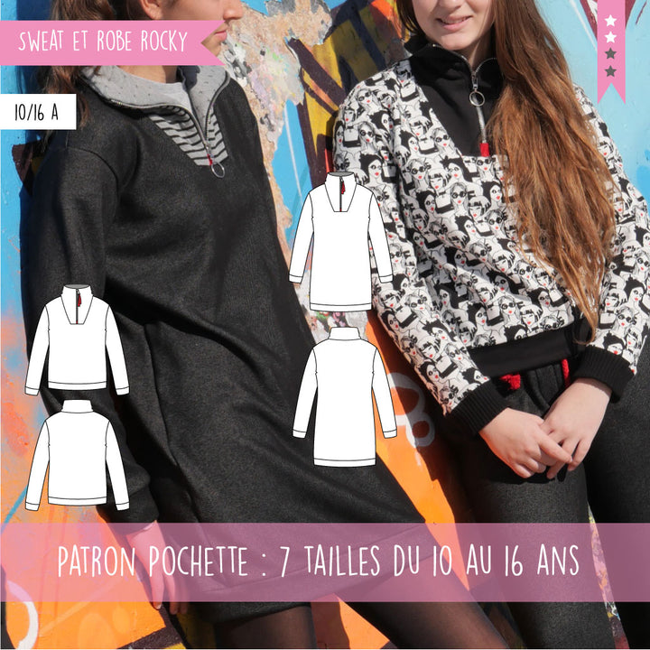 Patron ado sweat et robe Rocky 10/16 ans